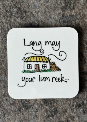 Lang May Your Lum Reek Coaster | Scottish Housewarming and New Home Gift - Croft House